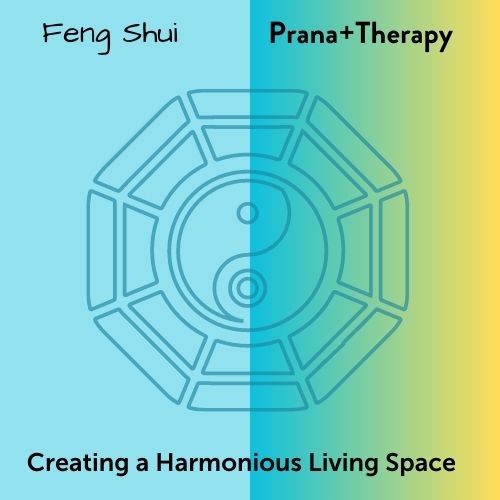 How to Create Harmonious Living Spaces Using Feng Shui and Prana + Therapy